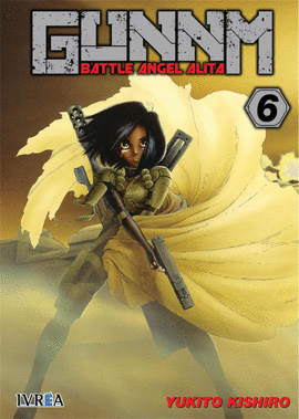 GUNNM (BATTLE ANGEL ALITA) Nº 06