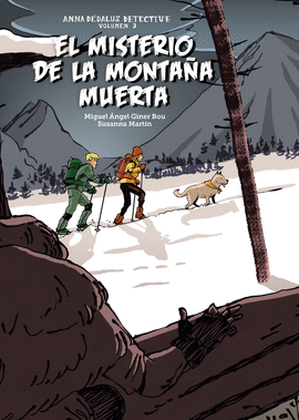 ANNA DEDALUS 3: EL MISTERIO DE LA MONTAÑA MUERTA