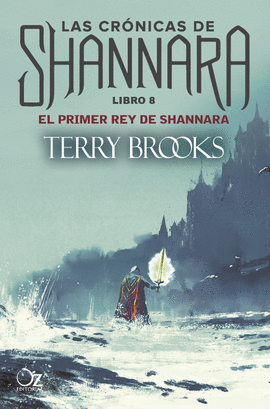 PRECUELA DE SHANNARA: EL PRIMER REY DE SHANNARA