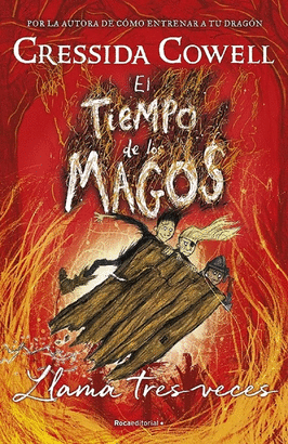 EL TIEMPO DE LOS MAGOS 3: LLAMA TRES VECES