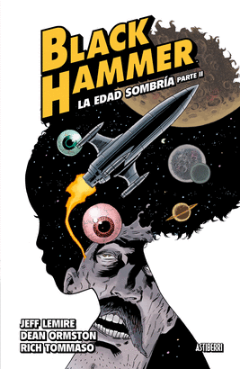 BLACK HAMMER 4: LA EDAD SOMBRÍA II