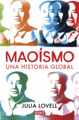 MAOISMO (UNA HISTORIA GLOBAL)