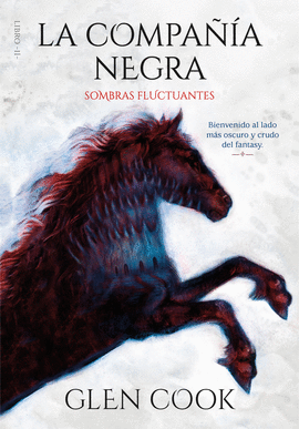 LA COMPAÑÍA NEGRA 2:  SOMBRAS FLUCTUANTES