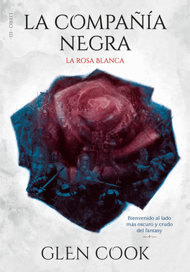 LA COMPAÑÍA NEGRA 3: LA ROSA BLANCA