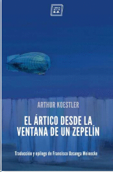 EL ARTICO DESDE LA VENTANA DE UN ZEPELÍN