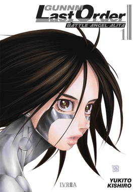 GUNNM: LAST ORDER Nº 01