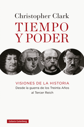 TIEMPO Y PODER (VISIONES DE LA HISTORIA)