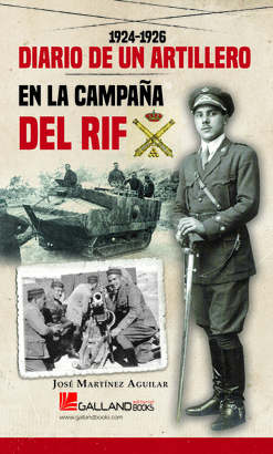 DIARIO DE UN ARTILLERO EN LA CAMPAÑA DEL RIF (1924-1926)