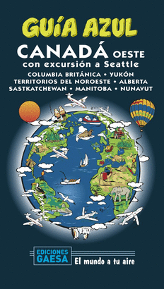 CANADA OESTE 2020 (GUÍA AZUL)
