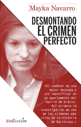 DESMONTANDO EL CRIMEN PERFECTA