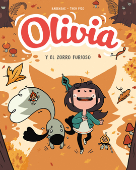OLIVIA 2: EL ZORRO FURIOSO