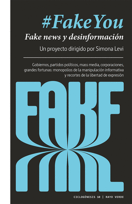 #FAKEYOU (FAKE NEWS Y DESINFORMACIÓN)