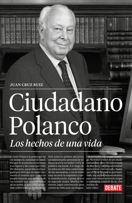 CIUDADANO POLANCO: LOS HECHOS DE UNA VIDA