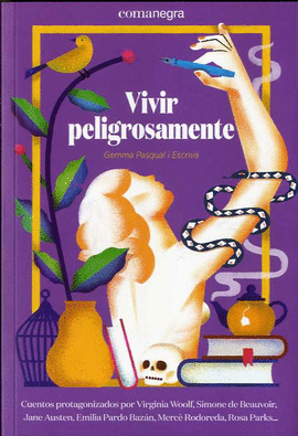 VIVIR PELIGROSAMENTE (CUENTOS)