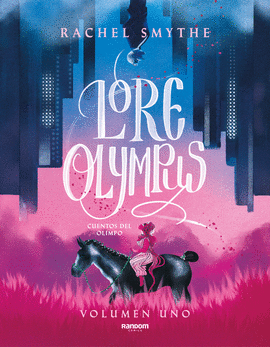 LORE OLYMPUS 1: CUENTOS DEL OLIMPO