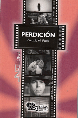 PERDICION (DOUBLE INDEMNITY) BILLY WILDER (1944)