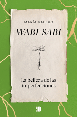 WABI-SABI (LA BELLEZA DE LAS IMPERFECCIONES)
