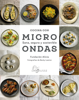 COCINA CON MICROONDA (SANA, SEGURA Y SOSTENIBLE)
