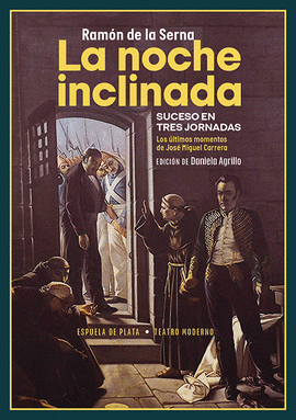 LA NOCHE INCLINADA (SUCESO EN TRES JORNADAS)