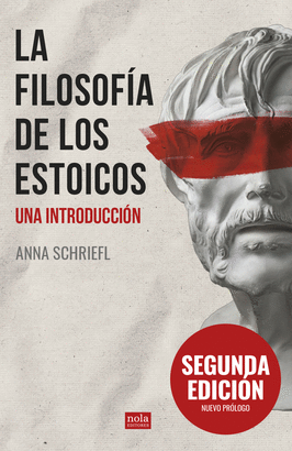 LA FILOSOFÍA DE LOS ESTOICOS (UNA INTRODUCCIÓN)