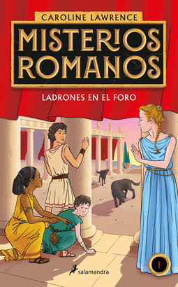 MISTERIOS ROMANOS 01: LADRONES EN EL FORO