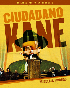 CIUDADANO KANE (EL LIBRO DEL 80 ANIVERSARIO)