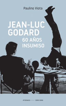 JEAN-LUC GODARD: 60 AÑOS INSUMISO