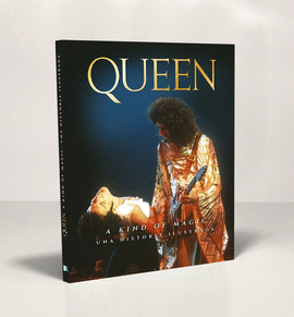 QUEEN: A KIND OF MAGIC (UNA HISTORIA ILUSTRADA)