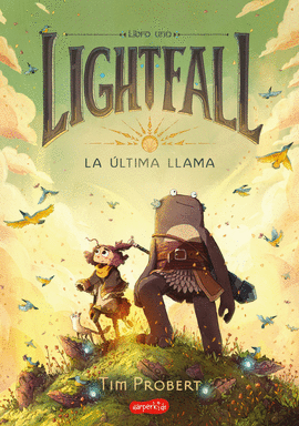 LIGHTFALL 1: LA ÚLTIMA LLAMA