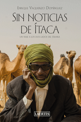 SIN NOTICIAS DE ÍTACA (UN VIAJE A LOS DOS LADOS