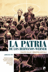 LA PATRIA DE LOS HERMANOS WERNER (JUNIO 1974)