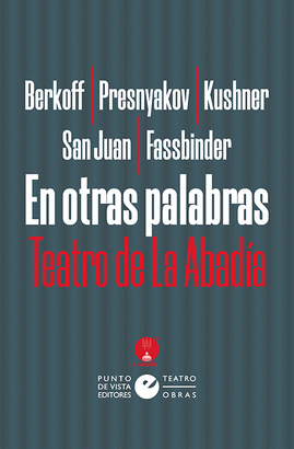 EN OTRAS PALABRAS (TEATRO DE LA ABADÍA)