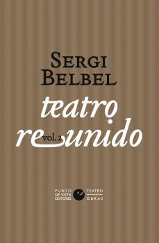TEATRO REUNIDO II DE SERGI BELBEL