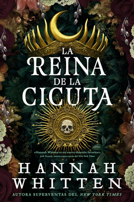 LA REINA DE LA CICUTA (SAGA EL REINO DE LA BELLADONA 2)