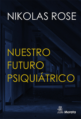NUESTRO FUTURO PSIQUIÁTRICO