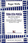 TODA ESTA POESÍA. OBRA POÉTICA COMPLETA 1 (1982-1993)