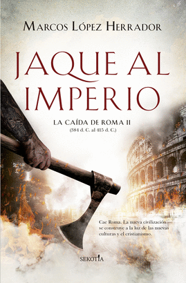 LA CAIDA DE ROMA 2: JAQUE AL IMPERIO