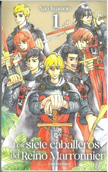 LOS SIETE CABALLEROS DEL REINO MARRONNIER Nº 01