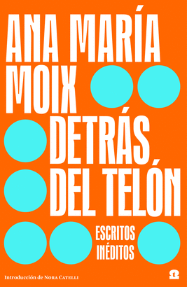 DETRAS DEL TELÓN (ESCRITOS INÉDITOS)