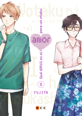 QUÉ DIFÍCIL ES EL AMOR PARA UN OTAKU Nº 08/11