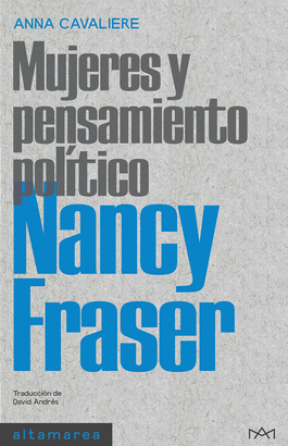 NANCY FRASER (MUJERES Y PENSAMIENTO POLÍTICO)
