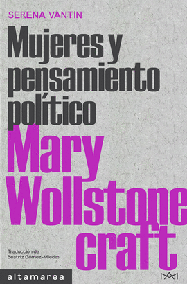MARY WOLLSTONECRAFT (MUJERES Y PENSAMIENTO POLÍTICO)