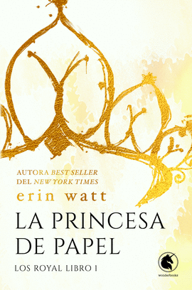 LOS ROYAL 1: LA PRINCESA DE PAPEL