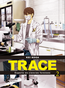 TRACE: EXPERTO EN CIENCIAS FORENSES Nº 02