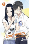 NOS LAS ARREGLAREMOS (MÁS O MENOS) Nº 01/05