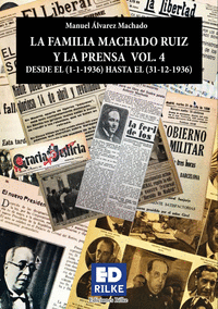 LA FAMILIA MACHADO RUIZ Y LA PRENSA 4: 1936
