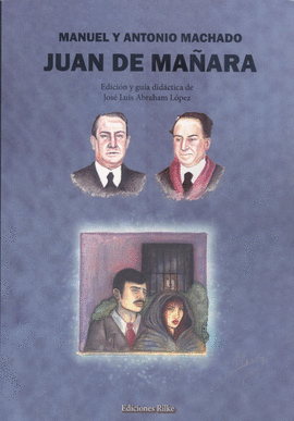 JUAN DE MAÑARA. INCLUYE GUIA DIDACTICA