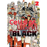 CELLS AT WORK CODE BLACK Nº 02/08