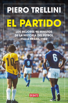 EL PARTIDO (ITALIA-BRASIL 1982)