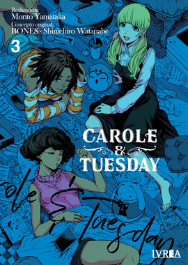 CAROLE & TUESDAY Nº 03/03